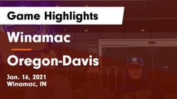 Winamac  vs Oregon-Davis Game Highlights - Jan. 16, 2021