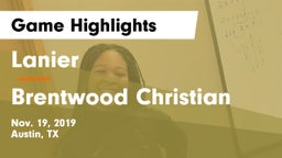 Lanier  vs Brentwood Christian Game Highlights - Nov. 19, 2019