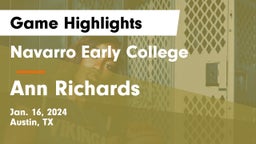 Navarro Early College  vs Ann Richards  Game Highlights - Jan. 16, 2024