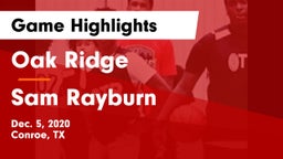 Oak Ridge  vs Sam Rayburn  Game Highlights - Dec. 5, 2020