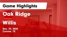 Oak Ridge  vs Willis  Game Highlights - Dec. 29, 2020