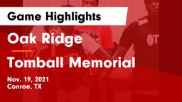 Oak Ridge  vs Tomball Memorial  Game Highlights - Nov. 19, 2021