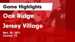 Oak Ridge  vs Jersey Village  Game Highlights - Nov. 30, 2021