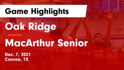 Oak Ridge  vs MacArthur Senior  Game Highlights - Dec. 7, 2021