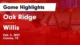 Oak Ridge  vs Willis  Game Highlights - Feb. 5, 2022