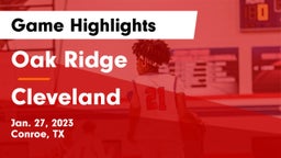 Oak Ridge  vs Cleveland  Game Highlights - Jan. 27, 2023