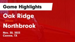 Oak Ridge  vs Northbrook  Game Highlights - Nov. 30, 2023