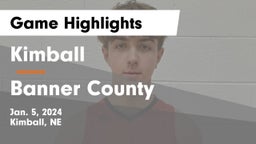 Kimball  vs Banner County Game Highlights - Jan. 5, 2024