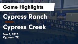 Cypress Ranch  vs Cypress Creek  Game Highlights - Jan 3, 2017