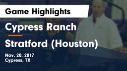 Cypress Ranch  vs Stratford  (Houston) Game Highlights - Nov. 20, 2017