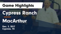 Cypress Ranch  vs MacArthur  Game Highlights - Dec. 2, 2017