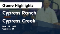 Cypress Ranch  vs Cypress Creek  Game Highlights - Dec. 19, 2017