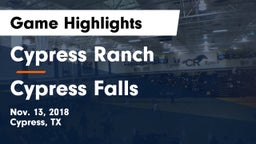 Cypress Ranch  vs Cypress Falls  Game Highlights - Nov. 13, 2018