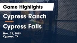 Cypress Ranch  vs Cypress Falls  Game Highlights - Nov. 22, 2019