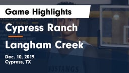 Cypress Ranch  vs Langham Creek  Game Highlights - Dec. 10, 2019