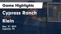 Cypress Ranch  vs Klein  Game Highlights - Dec. 27, 2019