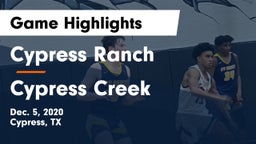 Cypress Ranch  vs Cypress Creek  Game Highlights - Dec. 5, 2020