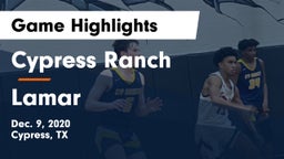 Cypress Ranch  vs Lamar  Game Highlights - Dec. 9, 2020