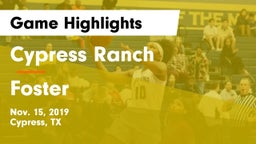 Cypress Ranch  vs Foster  Game Highlights - Nov. 15, 2019