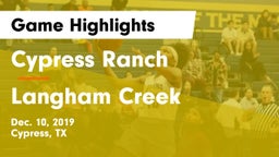 Cypress Ranch  vs Langham Creek  Game Highlights - Dec. 10, 2019