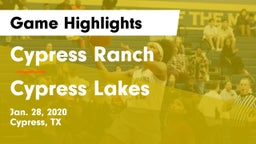 Cypress Ranch  vs Cypress Lakes  Game Highlights - Jan. 28, 2020