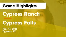 Cypress Ranch  vs Cypress Falls  Game Highlights - Jan. 13, 2023