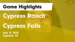 Cypress Ranch  vs Cypress Falls  Game Highlights - Feb. 8, 2023