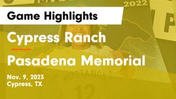 Cypress Ranch  vs Pasadena Memorial  Game Highlights - Nov. 9, 2023