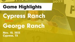 Cypress Ranch  vs George Ranch  Game Highlights - Nov. 10, 2023