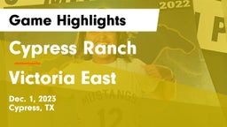 Cypress Ranch  vs Victoria East  Game Highlights - Dec. 1, 2023