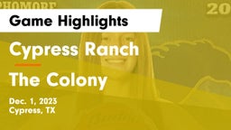 Cypress Ranch  vs The Colony  Game Highlights - Dec. 1, 2023
