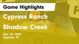 Cypress Ranch  vs Shadow Creek  Game Highlights - Dec. 29, 2023