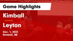 Kimball  vs Leyton  Game Highlights - Dec. 1, 2023