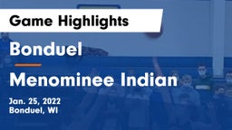 Bonduel  vs Menominee Indian  Game Highlights - Jan. 25, 2022