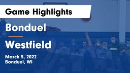 Bonduel  vs Westfield Game Highlights - March 5, 2022