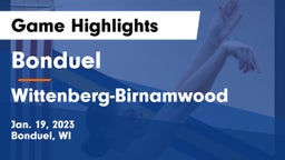 Bonduel  vs Wittenberg-Birnamwood  Game Highlights - Jan. 19, 2023