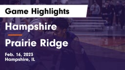 Hampshire  vs Prairie Ridge  Game Highlights - Feb. 16, 2023