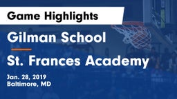 Gilman School vs St. Frances Academy Game Highlights - Jan. 28, 2019