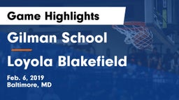 Gilman School vs Loyola Blakefield  Game Highlights - Feb. 6, 2019