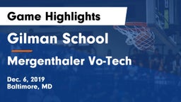 Gilman School vs Mergenthaler Vo-Tech  Game Highlights - Dec. 6, 2019