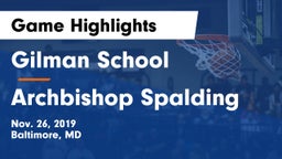 Gilman School vs Archbishop Spalding  Game Highlights - Nov. 26, 2019