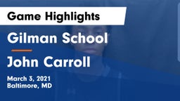 Gilman School vs John Carroll  Game Highlights - March 3, 2021