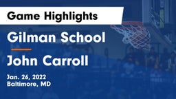 Gilman School vs John Carroll  Game Highlights - Jan. 26, 2022