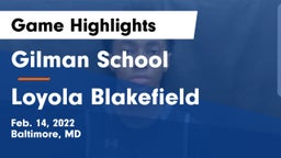 Gilman School vs Loyola Blakefield  Game Highlights - Feb. 14, 2022