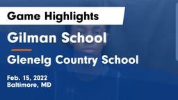 Gilman School vs Glenelg Country School Game Highlights - Feb. 15, 2022