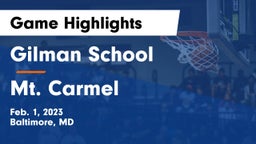 Gilman School vs Mt. Carmel  Game Highlights - Feb. 1, 2023