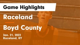 Raceland  vs Boyd County Game Highlights - Jan. 21, 2022