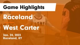 Raceland  vs West Carter  Game Highlights - Jan. 24, 2023