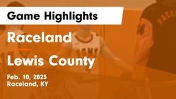Raceland  vs Lewis County  Game Highlights - Feb. 10, 2023