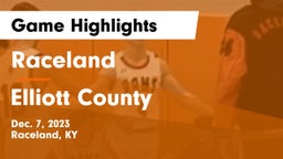Raceland  vs Elliott County Game Highlights - Dec. 7, 2023